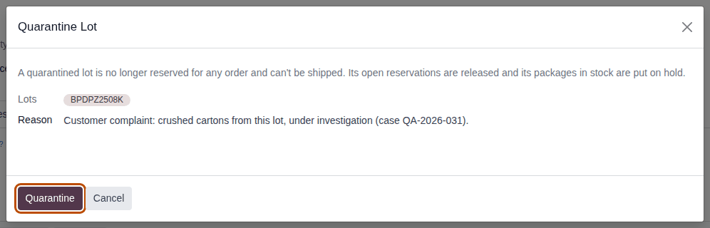 Screenshot of the Quarantine Lot dialog for BPDPZ2508K with a reason entered. The Quarantine button is outlined.