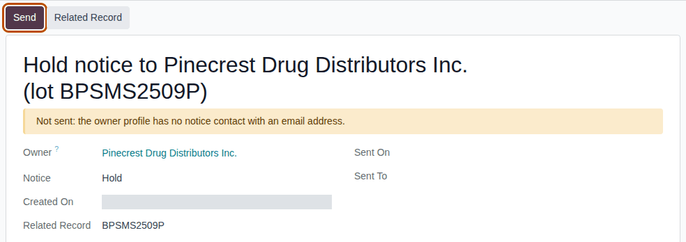 Screenshot of the unsent hold notice to Pinecrest Drug Distributors with its Not sent banner. The Send button is outlined.